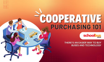 Graphic titled “Cooperative Purchasing 101” from School Bus Fleet showing a team meeting around a table with a laptop, documents, and a toy school bus, promoting easier ways to buy buses and technology.