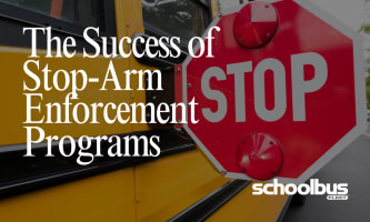 photo of a school bus stop sign and text next to it that reads "the success of stop-arm enforcement programs"