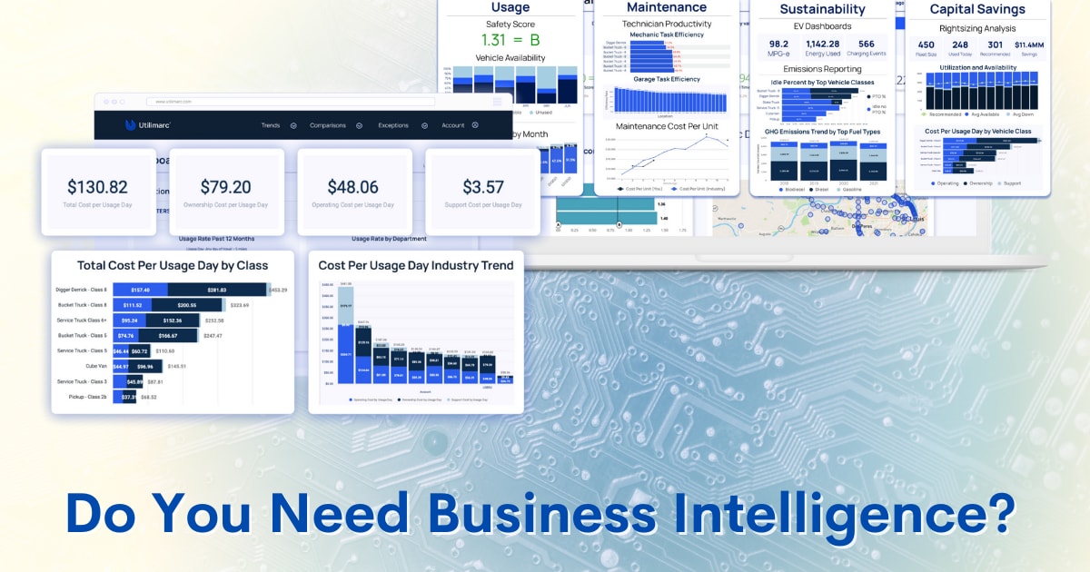 Does Your Utility Fleet Need Business Intelligence? Does Your Utility Fleet Need Business Intelligence?