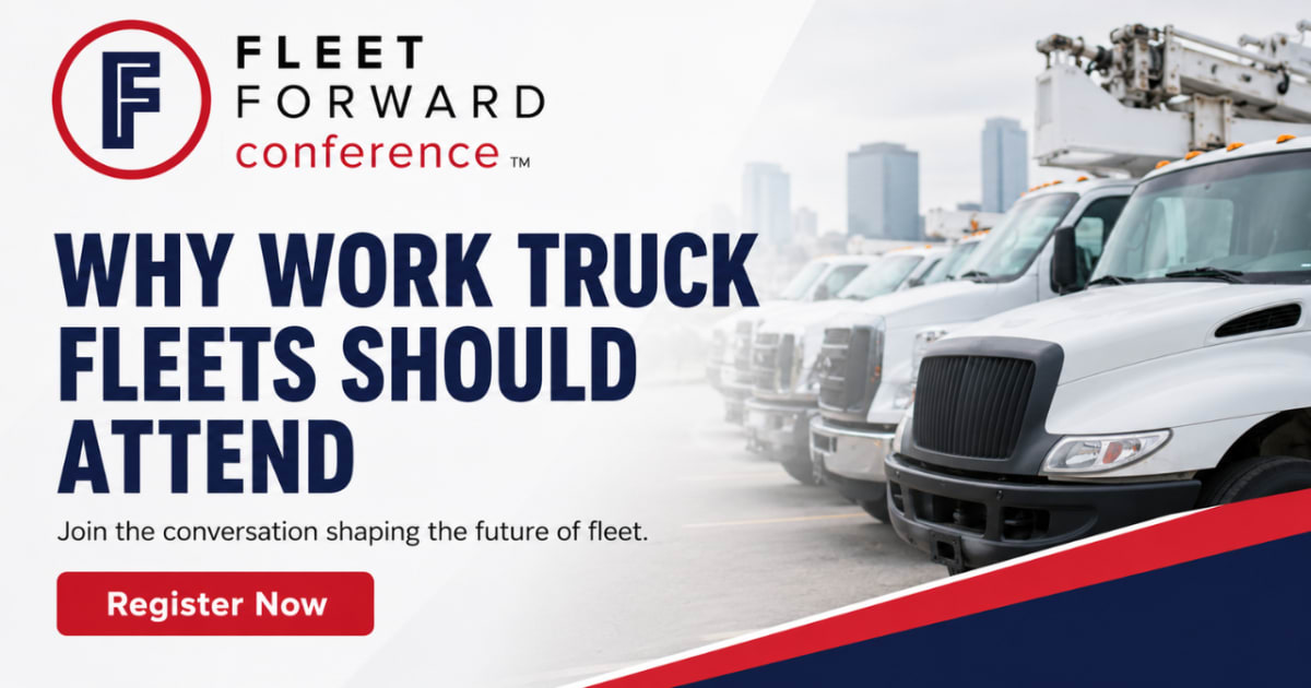 Fleet Forward Conference Registration Opens With Plenty on Tap for Work Truck Fleets