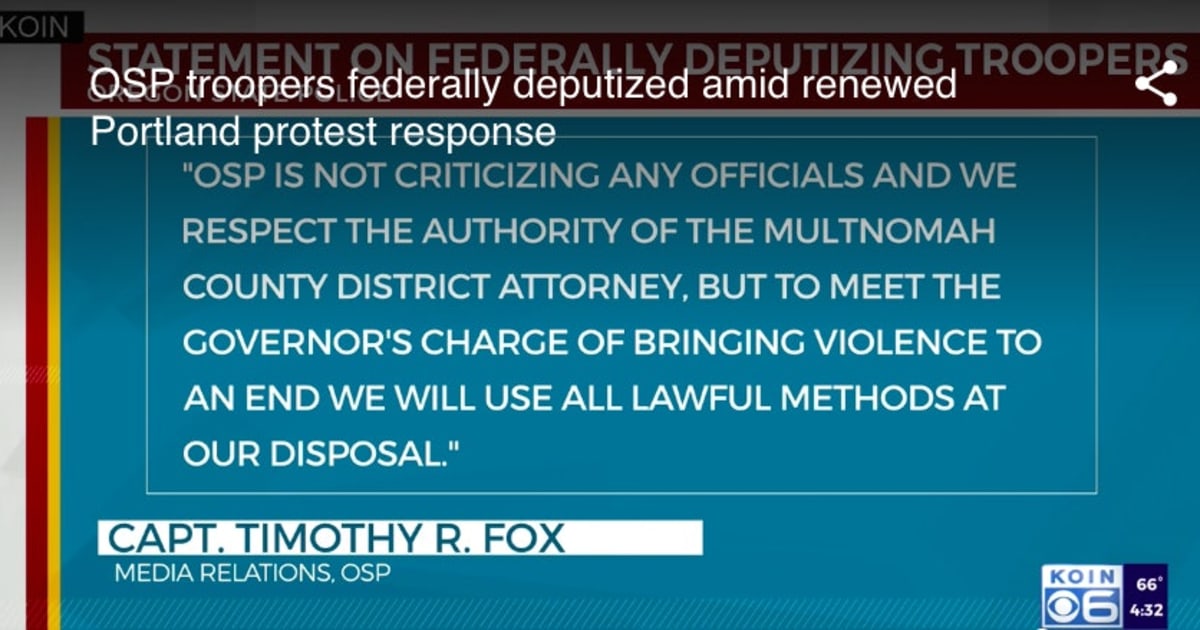 Oregon Troopers Federally Deputized for Portland Protest Response ...