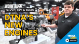 Man standing and talking in front of a truck engine, logos for Work Truck and Truck Chat, and yellow headline DTNA's New Engines.