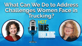 HDT's Deborah Lockridge and NTI's Leah Shaver talk about women in trucking on the HDT Talks Trucking podcast.