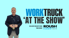 Work Truck 'At the Show' with Todd Mouw of ROUSH CleanTech