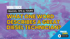 Blue-tinted background image of a diesel image, logo for Work Truck, Truck Chat: Trucks, Tours & Tips, and yellow headline What One Word Describes a Great Diesel Technian?