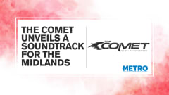 A red and white graphic with text reading "The COMET Unveils a Soundtrack for the Midlands."