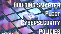 Futuristic background with Building Smarter Fleet Cybersecurity Policies overlay