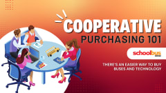 Graphic titled “Cooperative Purchasing 101” from School Bus Fleet showing a team meeting around a table with a laptop, documents, and a toy school bus, promoting easier ways to buy buses and technology.
