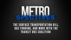 Cover photo for METROspectives with The Bus Coalition