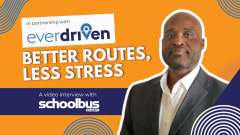 Video thumbnail with EverDriven branding and text “Better Routes, Less Stress,” featuring a man in a suit for a School Bus Fleet interview
