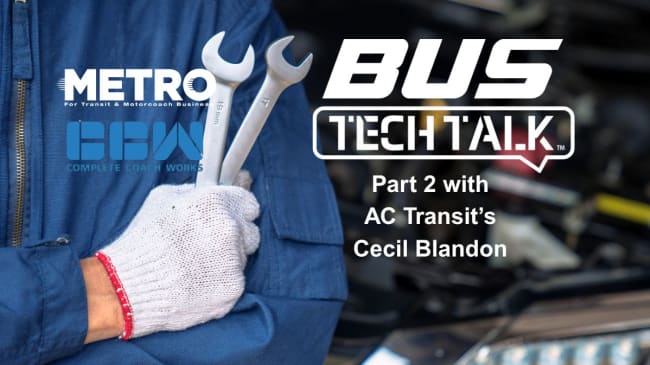 Bus Tech Talk: Part 2 with AC Transit’s Cecil Blandon 