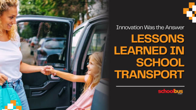 Innovation Was the Answer: Five Lessons Learned in School Transportation from 2025–26