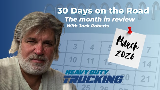 30 Days on the Road: HDT's Monthly News Roundup for March 2026
