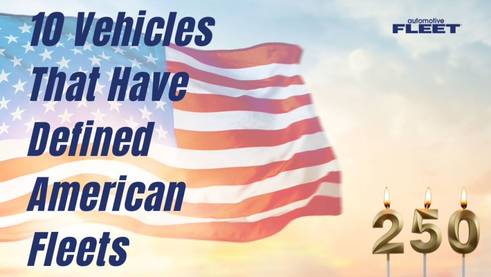 Graphic featuring an American flag and the text "10 Vehicles That Have Defined American Fleets" with Automotive Fleet branding and a gold "250" anniversary graphic.