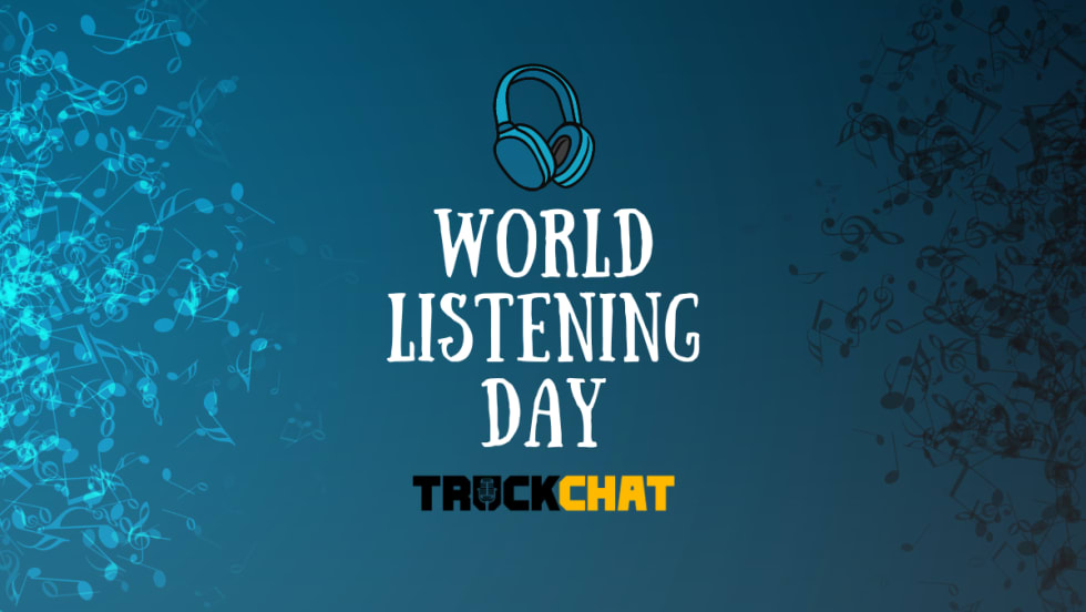 Blue background with music notes, headphones and WORLD LISTENING DAY with Truck Chat Logo