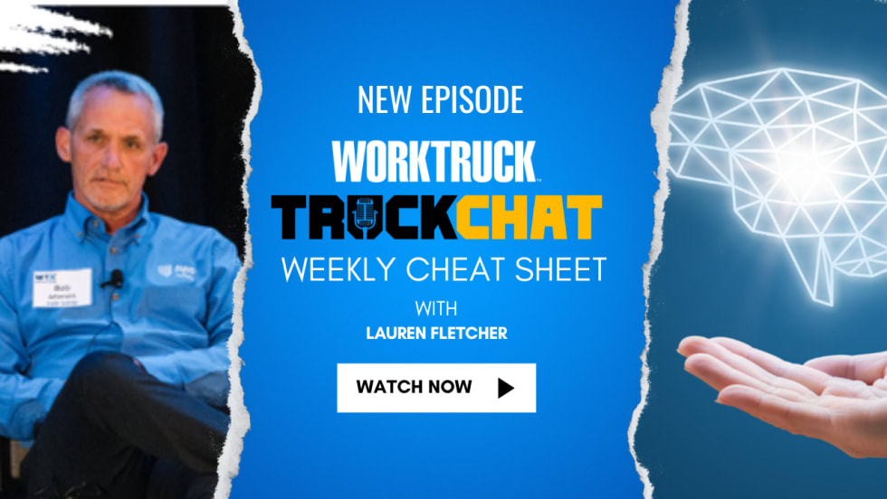 Work Truck's Weekly Cheat Sheet