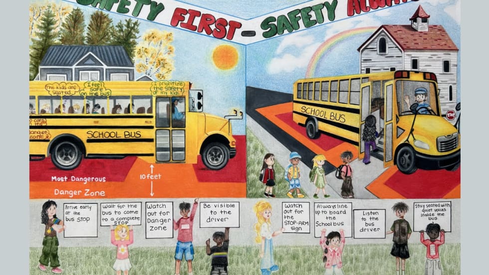 Colorful student poster titled "Safety First – Safety Always" showing school bus safety tips, danger zones, and safe boarding behaviors for children at home, the bus stop, and school.