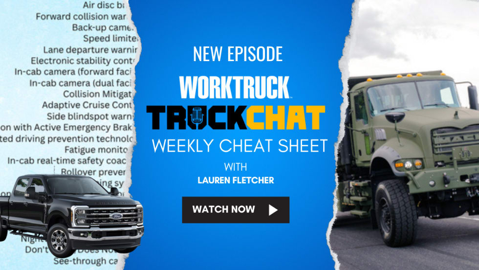 Truck Chat Weekly Cheat Sheet with Lauren Fletcher — 2025 Work Truck Safety Study, Ford midsize electric pickup, 2026 Super Duty orders, Geotab 25 years, Mack Defense Army contract.