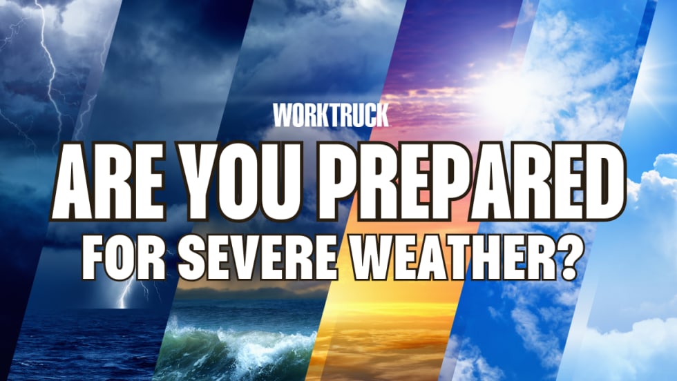 Work Truck graphic asking “Are you prepared for severe weather?” with storm, ocean, sunset, and clear sky backgrounds representing changing conditions.
