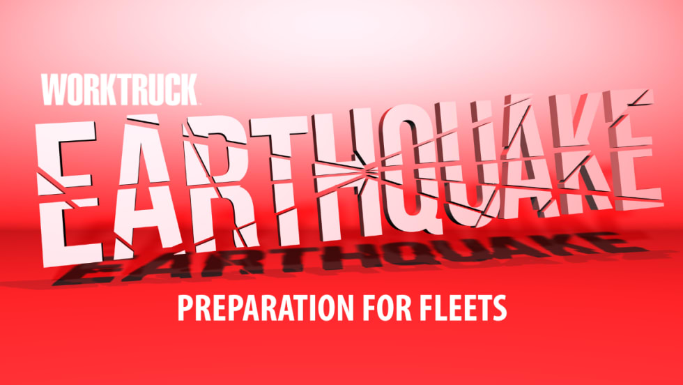 Graphic reading “Work Truck Earthquake Preparation for Fleets” with cracked lettering symbolizing seismic damage.