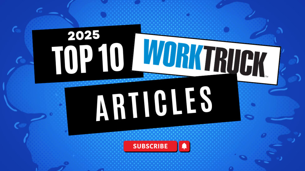 2025 Top 10 Work Truck Articles graphic with Work Truck logo and a red Subscribe button on a blue patterned background.