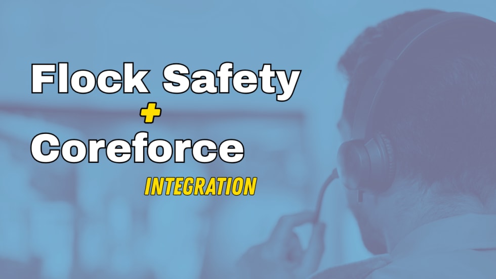 Blue tinted background of a police dispatcher with headline Flock Safety + Coreforce Integation
