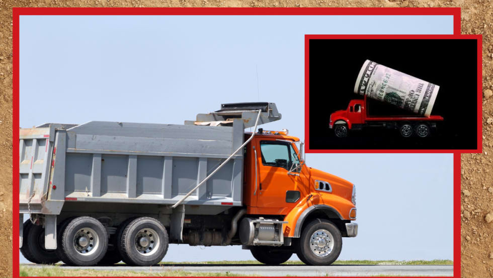 Dirt background and large image of dump truck, inset image of truck hauling rolled up money top right.