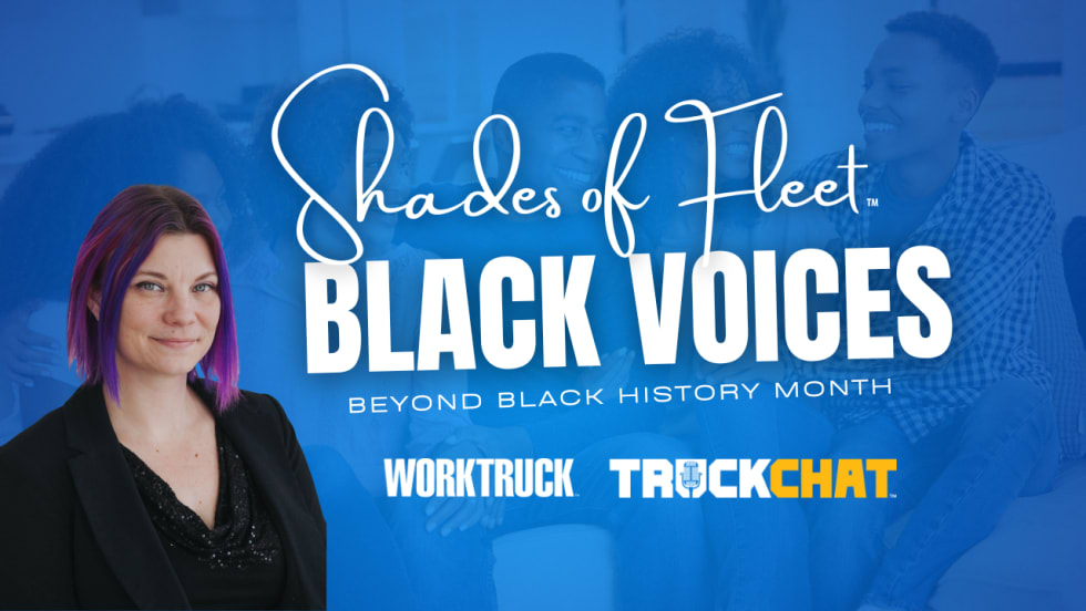 Shades of Fleet from Work Truck's Truck Chat focuses on Black voices in fleet in our second episode. 