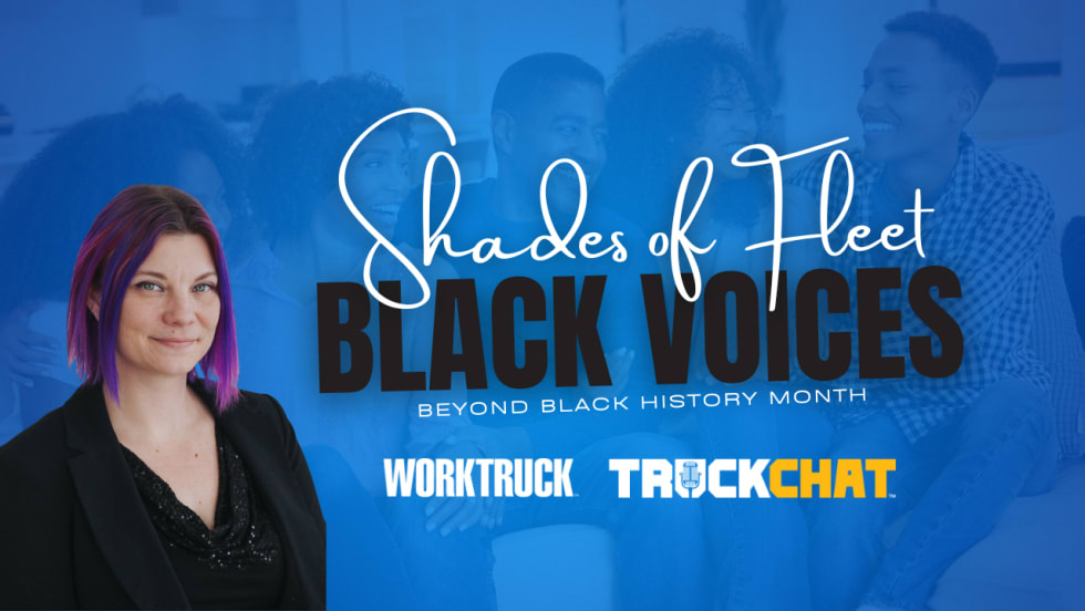 Shades of Fleet from Work Truck's Truck Chat focuses on Black voices in fleet in our second episode. 