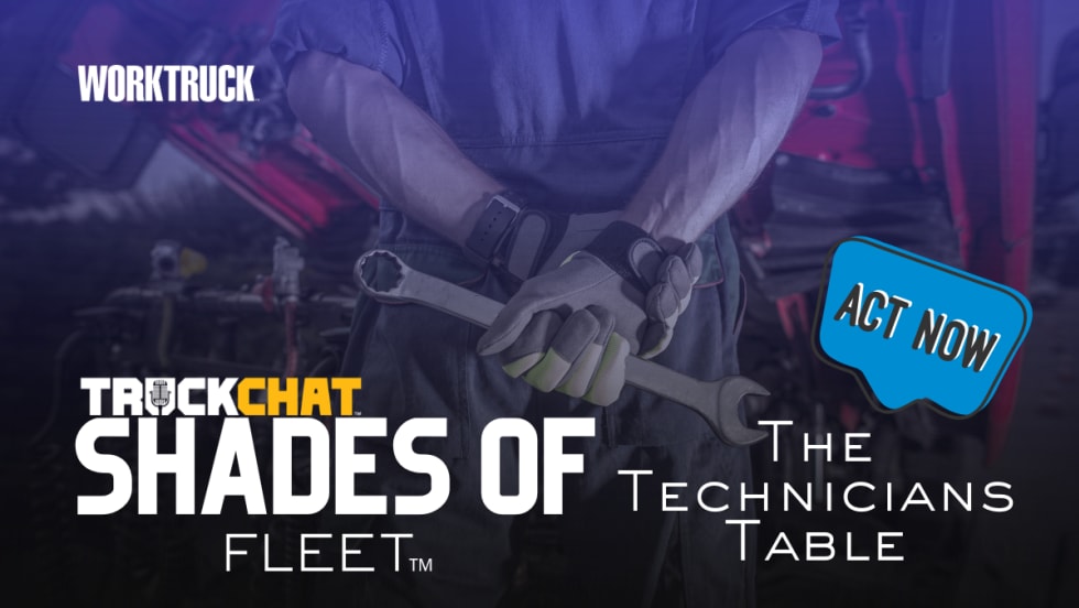 Work Truck Truck Chat Shades of Fleet Call for Voices for The Technicians Table April episode. 