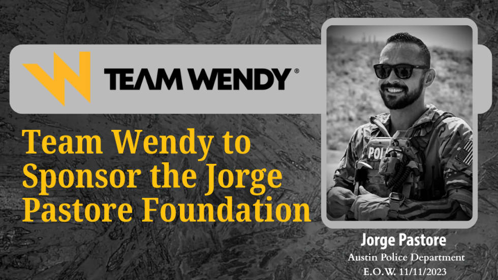 Team Wendy graphic announcing sponsorship of the Jorge Pastore Foundation, featuring a black-and-white photo of Austin Police Officer Jorge Pastore, whose end of watch was November 11, 2023.
