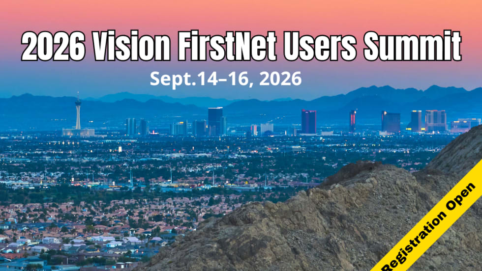Las Vegas skyline at dusk with headline 2026 Vision FirstNet Users Summit, dates for the event, and diagonally at bottom right words Registration Open.