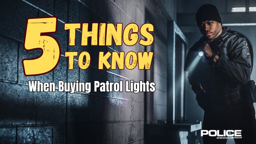 Police officer in a darkened hallway holding a flashlight and headline 5 Things to Know When Buying Patrol Lights, and POLICE logo.