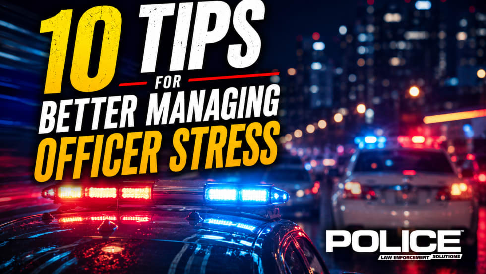 Graphic showing flashing police lights on patrol cars at night with bold headline text reading “10 Tips for Better Managing Officer Stress” against a blurred urban background.