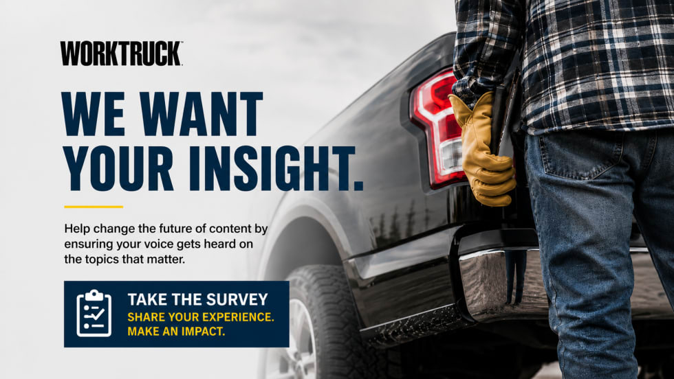 Work Truck graphic asking fleet professionals to share their insight through a survey about what makes trucks reliable for fleets