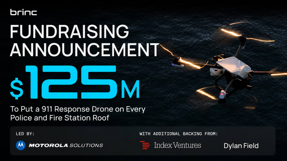 BRINC fundraising announcement graphic featuring a response drone in flight, highlighting a $125 million funding round to expand 911 response drones for police and fire stations, led by Motorola Solutions Ventures with additional investors.
