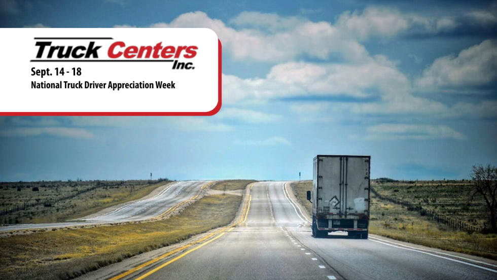 Truck Centers Inc. graphic recognizing National Truck Driver Appreciation Week, Sept. 14–18, over an image of a semi-truck traveling along a rural highway beneath a cloudy sky.