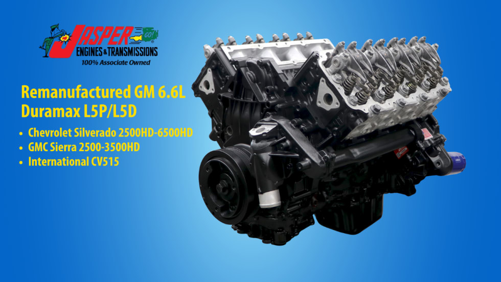 Jasper Engines & Transmissions graphic featuring a remanufactured GM 6.6L Duramax L5P/L5D engine for Chevrolet Silverado, GMC Sierra, and International CV515 trucks.