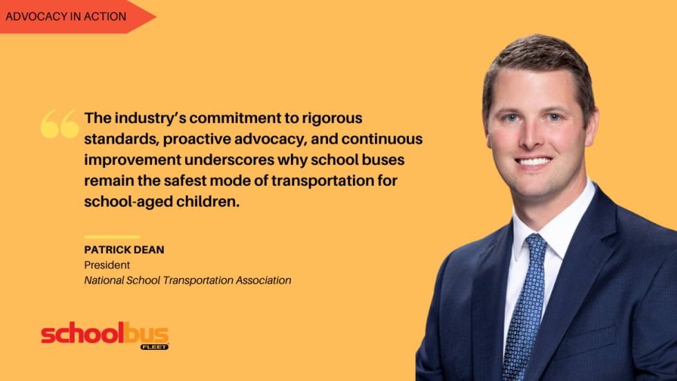 National School Transportation Association President Patrick Dean quote graphic on yellow background about rigorous standards, advocacy, and improvement keeping school buses the safest transportation for kids.