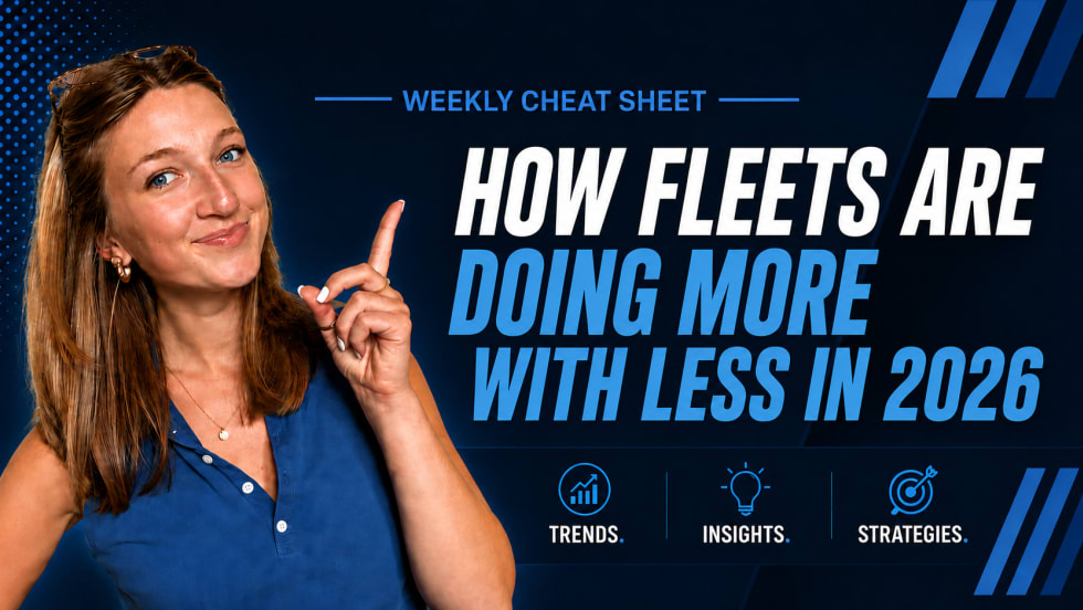 YouTube thumbnail with a dark blue, high-contrast corporate design featuring a smiling young woman on the left pointing upward. Large bold text on the right reads: ‘HOW FLEETS ARE DOING MORE WITH LESS IN 2026.’ Smaller header text at the top says ‘WEEKLY CHEAT SHEET.’ Along the bottom are three blue-and-white icons labeled ‘TRENDS,’ ‘INSIGHTS,’ and ‘STRATEGIES.’