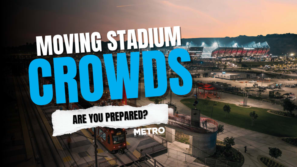 Image of Snapdragon Stadium with text reading "Moving Stadium Crowds: Are You Prepared?"