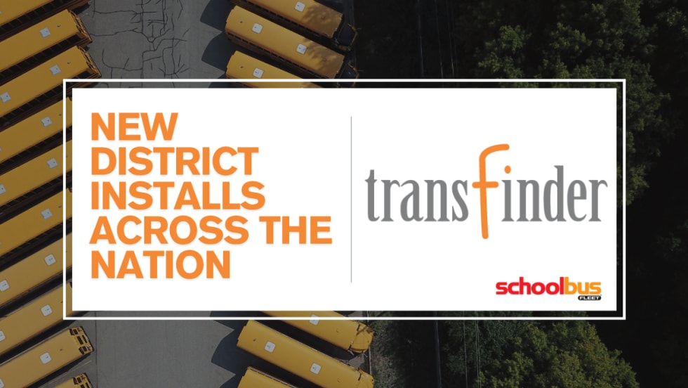An aerial view of school buses in a lot with the Transfinder logo and text reading "New District Installs Across the Nation."