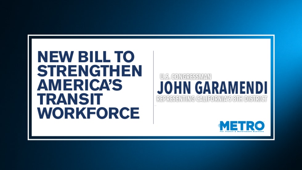 A blue and white graphic with text reading "New Bill to Strengthen America's Transit Workforce."