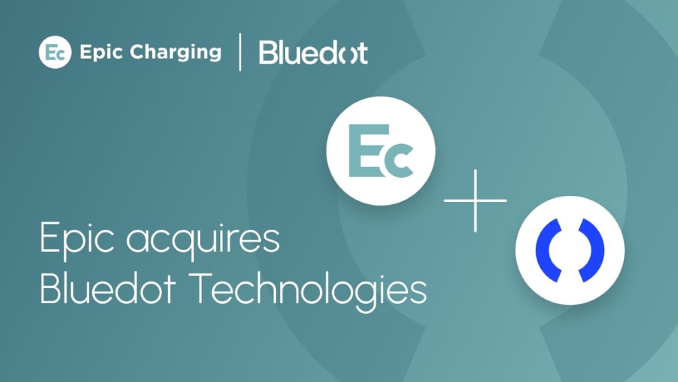 Graphic announcing Epic Charging’s acquisition of Bluedot Technologies to expand EV fleet charging management and payment platform services.