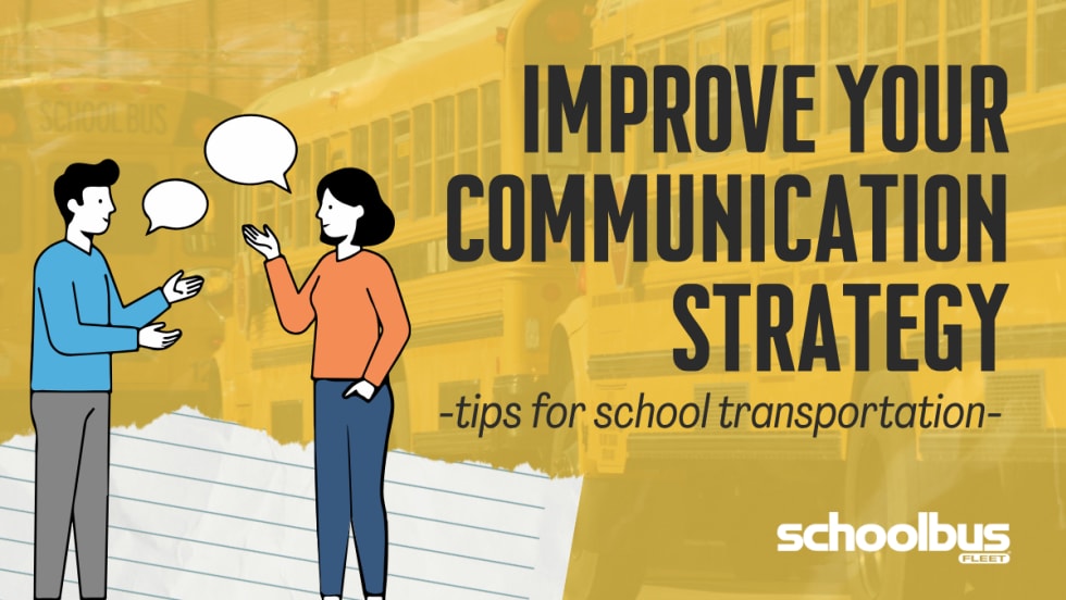 Illustration of two people talking with speech bubbles over a school bus background, promoting tips to improve communication strategy in school transportation.