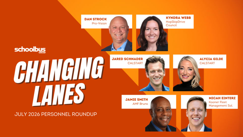 Graphic for School Bus Fleet's "Changing Lanes" July 2026 personnel roundup featuring headshots of six industry professionals: Jamie Smith (AMF Buns), Dan Strock (Pro-Vision), Kyndra Webb (HopSkipDrive Council), Jared Schnader (CALSTART), Alycia Gilde (CALSTART), and Micah Enterz (Kooner Fleet Management Solutions), displayed on an orange geometric background.