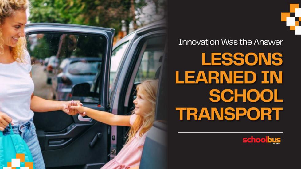 An orange and black graphic with an image of a woman helping a young girl out of a car. Text reads "Innovation Was the Answer: Lessons Learned In School Transport."