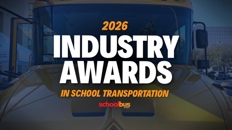 Image of the front of a school bus with text reading "2026 Industry Awards in School Transportation."
