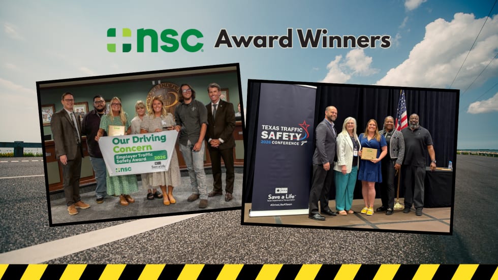 Graphic titled "NSC Award Winners" featuring two group photos of National Safety Council award recipients. One group holds an "Our Driving Concern Employer Traffic Safety Award" banner, while the other poses with a recognition plaque at the 2026 Texas Traffic Safety Conference.