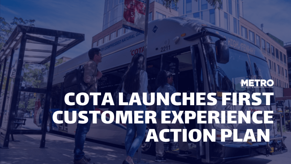 METRO Magazine graphic showing passengers boarding a COTA bus at a downtown bus stop, with the headline “COTA Launches First Customer Experience Action Plan.”